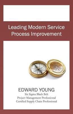Leading Modern Service Process Improvement 9781478397748