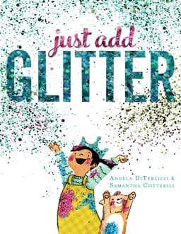 Just Add Glitter 9781481409674