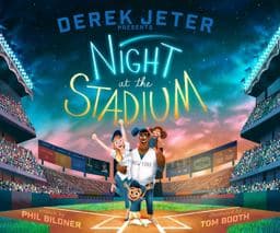 Derek Jeter Presents Night at the Stadium 9781481426558