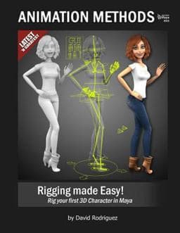 Animation Methods - Rigging Made Easy 9781484127735