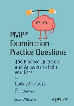 Pmp Examination Practice Questions, Third Edition 9781484218822