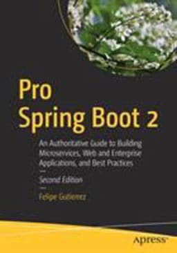 Pro Spring Boot 2 9781484236758