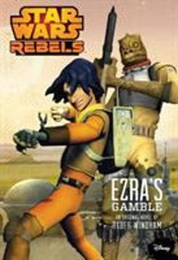 Star Wars Rebels Ezra's Gamble 9781484702727