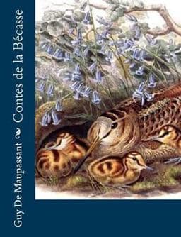 Contes de la Bécasse 9781491076743