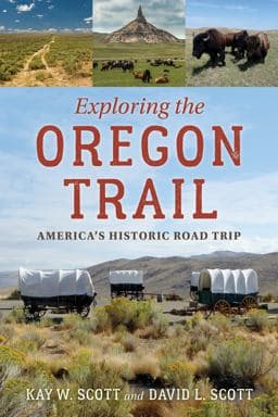 Exploring the Oregon Trail 9781493066070