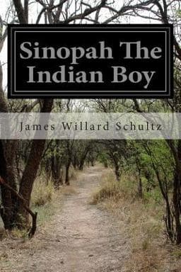 Sinopah the Indian Boy 9781497546899