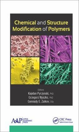 Chemical and Structure Modification of Polymers 9781498727440