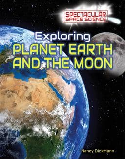 Exploring Planet Earth and the Moon 9781499436259