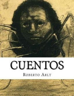 Cuentos, Roberto Arlt 9781501053450
