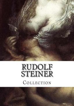 Rudolf Steiner, Collection 9781503169524