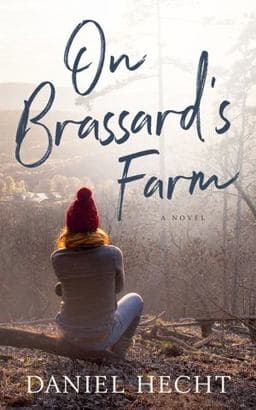 On Brassard's Farm 9781504797719