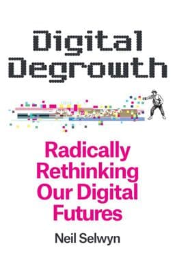 Digital Degrowth 9781509563272