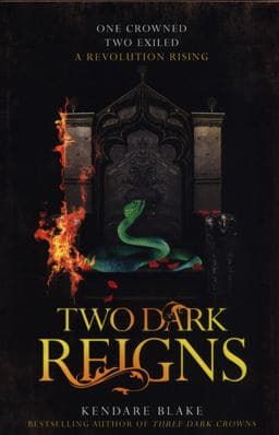 Two Dark Reigns: Three Dark Crowns Book 3 9781509876495