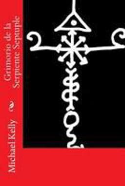 Grimorio de la Serpiente Septuple 9781512154825