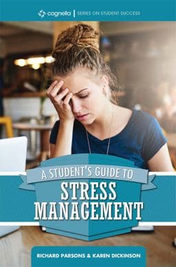 A Student's Guide to Stress Management 9781516515332