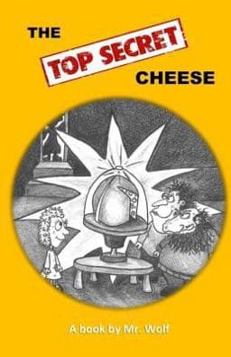 The Top Secret Cheese 9781517337681
