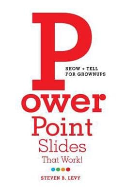PowerPoint Slides That Work! 9781517790684
