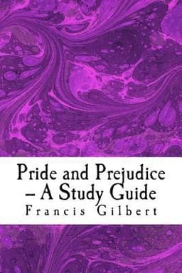 Pride and Prejudice -- a Study Guide 9781519145468