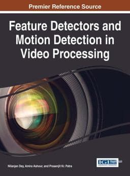 Feature Detectors and Motion Detection in Video Processing 9781522510277