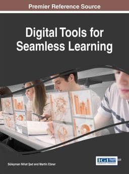 Digital Tools for Seamless Learning 9781522516934
