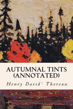 Autumnal Tints (annotated) 9781523623327