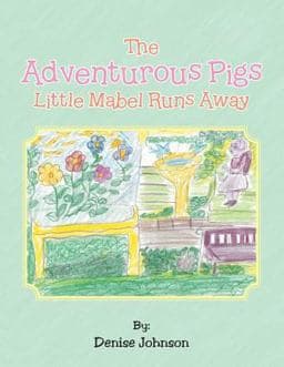 The Adventurous Pigs 9781524685263