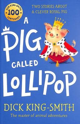 A Pig Called Lollipop 9781529504651