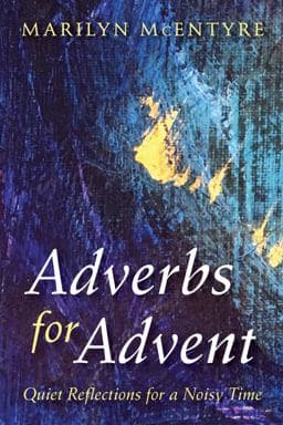 Adverbs for Advent 9781532643156