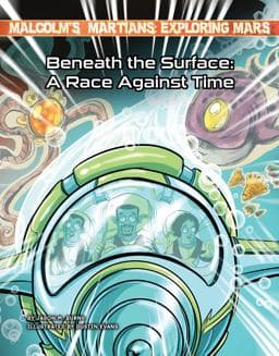 Beneath the Surface: a Race Against Time 9781534199781