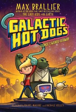 Galactic Hot Dogs 1 9781534477971