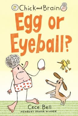 Chick and Brain: Egg or Eyeball? 9781536204391