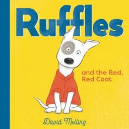 Ruffles and the Red, Red Coat 9781536237672