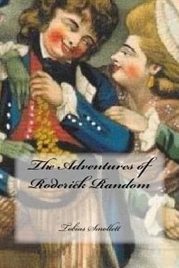 The Adventures of Roderick Random 9781537689876