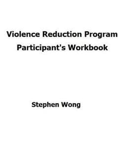 Violence Reduction Program - Participant's Workbook 9781537731186