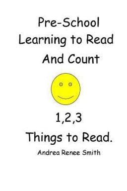 PreSchool Learning to Read and Count 123 Ready to Read 9781539785347