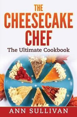 The Cheese Cake Chef 9781540427465