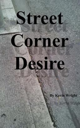 Street Corner Desire 9781540797520