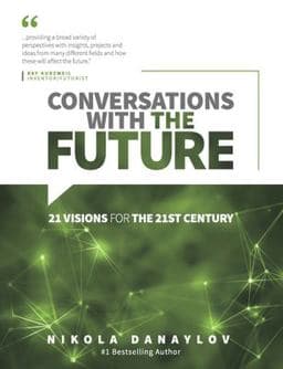Conversations with the Future 9781542469746