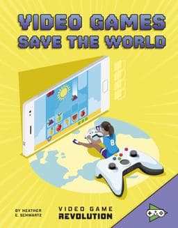 Video Games Save the World 9781543571585