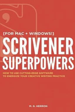 Scrivener Superpowers 9781546445975