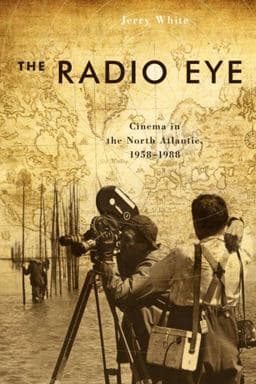 The Radio Eye 9781554582990