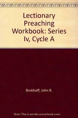 Lectionary Preaching Workbook 9781556734472