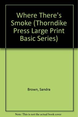 Where There's Smoke 9781560547815