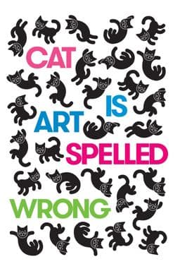Cat Is Art Spelled Wrong 9781566894111