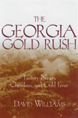 The Georgia Gold Rush 9781570030529