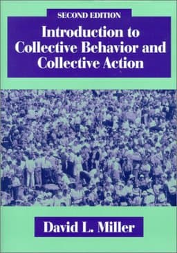 Introduction to Collective Behavior and Collective Action 9781577661054