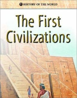 The First Civilizations 9781577689508