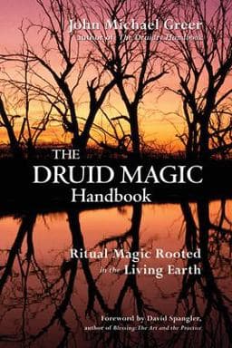 The Druid Magic Handbook 9781578633975