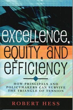 Excellence, Equity, and Efficiency 9781578862023
