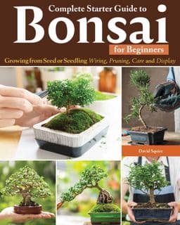 Complete Starter Guide to Bonsai 9781580116091